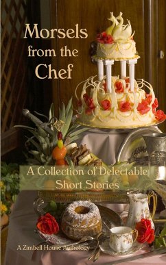 Morsels from the Chef - Publishing, Zimbell House