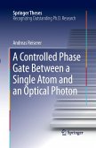 A Controlled Phase Gate Between a Single Atom and an Optical Photon