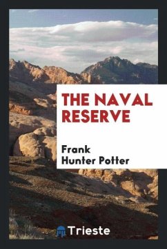 The Naval reserve - Potter, Frank Hunter