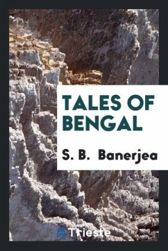 Tales of Bengal - Banerjea, S. B.