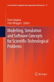 Modelling, Simulation and Software Concepts for Scientific-Technological Problems Modelling, Simulation and Software Concepts for Scientific-Technological Problems