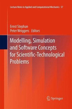 Modelling, Simulation and Software Concepts for Scientific-Technological Problems