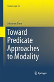 Toward Predicate Approaches to Modality