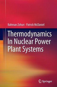 Thermodynamics In Nuclear Power Plant Systems - Zohuri, Bahman;McDaniel, Patrick