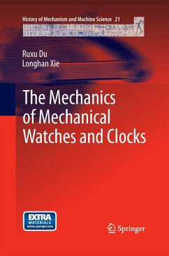 The Mechanics of Mechanical Watches and Clocks - Du, Ruxu;Xie, Longhan