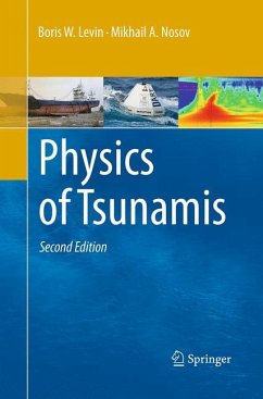 Physics of Tsunamis - Levin, Boris W.;Nosov, Mikhail