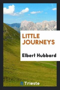 Little journeys - Hubbard, Elbert