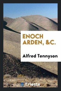 Enoch Arden, &c. - Tennyson, Alfred
