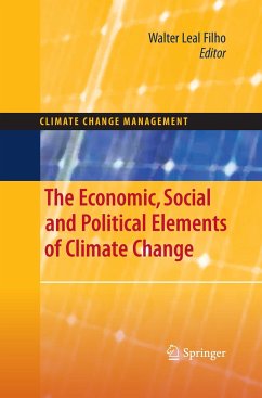 The Economic, Social and Political Elements of Climate Change