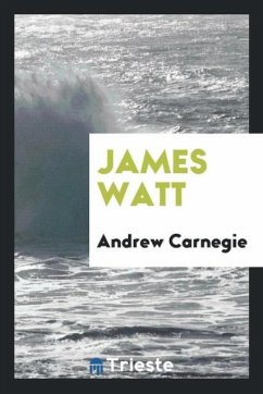 James Watt - Carnegie, Andrew