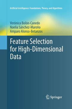 Feature Selection for High-Dimensional Data - Bolón-Canedo, Verónica;Sánchez-Maroño, Noelia;Alonso-Betanzos, Amparo