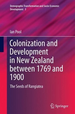 Colonization and Development in New Zealand between 1769 and 1900 - Pool, Ian