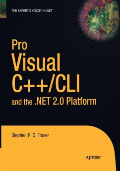 Pro Visual C++/CLI and the .Net 2.0 Platform - Fraser, Stephen R.G.