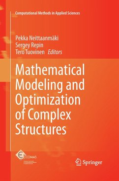 Mathematical Modeling and Optimization of Complex Structures