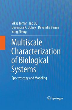 Multiscale Characterization of Biological Systems - Tomar, Vikas;Qu, Tao;Dubey, Devendra K.