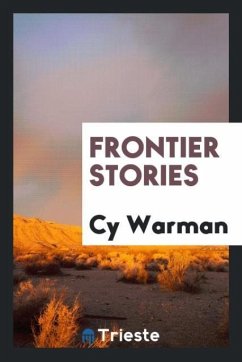 Frontier stories - Warman, Cy