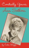 Cordially Yours, Ann Sothern