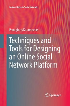 Techniques and Tools for Designing an Online Social Network Platform - Karampelas, Panagiotis