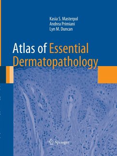 Atlas of Essential Dermatopathology - Masterpol, Kasia S.;Primiani, Andrea;Duncan, Lyn M.