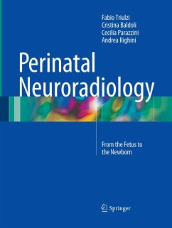 Perinatal Neuroradiology - Triulzi, Fabio;Baldoli, Cristina;Parazzini, Cecilia