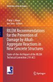 RILEM Recommendations for the Prevention of Damage by Alkali-Aggregate Reactions in New Concrete Structures