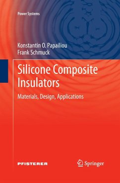 Silicone Composite Insulators - O. Papailiou, Konstantin;Schmuck, Frank