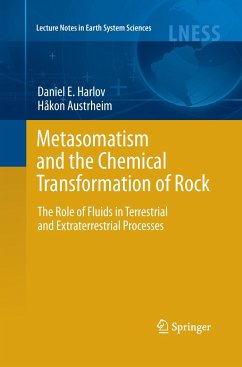 Metasomatism and the Chemical Transformation of Rock - Harlov, Daniel;Austrheim, Hakon