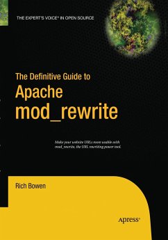 The Definitive Guide to Apache mod_rewrite - Bowen, Rich
