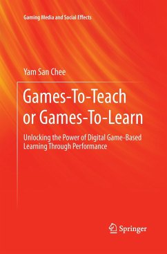 Games-To-Teach or Games-To-Learn - Chee, Yam San