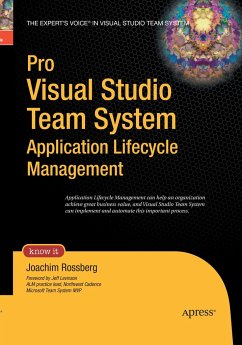 Pro Visual Studio Team System Application Lifecycle Management - Rossberg, Joachim