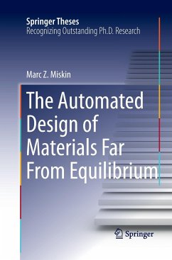The Automated Design of Materials Far From Equilibrium - Miskin, Marc Z.