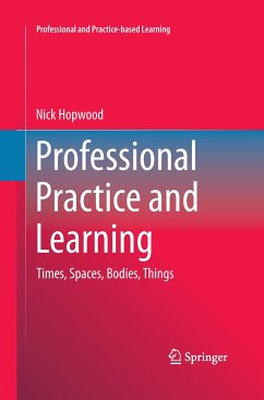 Professional Practice and Learning - Hopwood, Nick