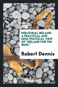 Industrial Ireland - Dennis, Robert