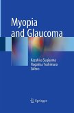 Myopia and Glaucoma Myopia and Glaucoma