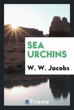 Sea urchins - Jacobs, W. W.