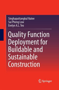 Quality Function Deployment for Buildable and Sustainable Construction - Natee, Singhaputtangkul;Low, Sui Pheng;Teo, Evelyn A. L.