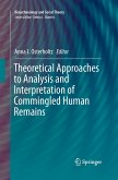 Theoretical Approaches to Analysis and Interpretation of Commingled Human Remains