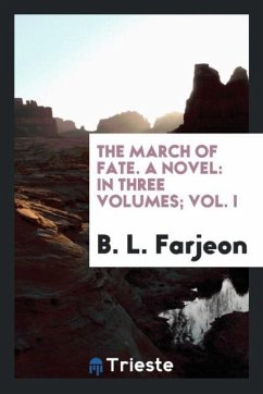 The march of fate. A novel