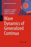 Wave Dynamics of Generalized Continua