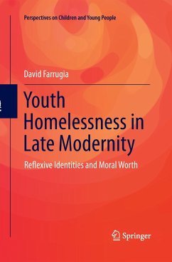 Youth Homelessness in Late Modernity - Farrugia, David