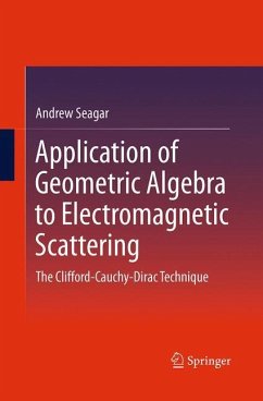 Application of Geometric Algebra to Electromagnetic Scattering - Seagar, Andrew