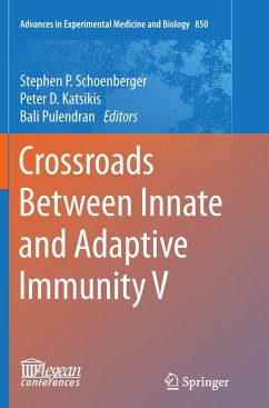 Crossroads Between Innate and Adaptive Immunity V