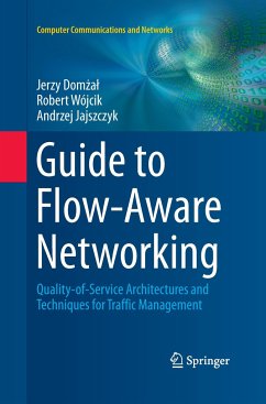 Guide to Flow-Aware Networking - Domzal, Jerzy;Wójcik, Robert;Jajszczyk, Andrzej