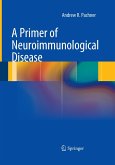 A Primer of Neuroimmunological Disease