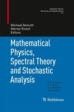 Mathematical Physics, Spectral Theory and Stochastic Analysis