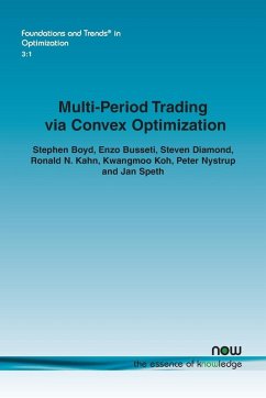 Multi-Period Trading via Convex Optimization - Boyd, Stephen; Busseti, Enzo; Diamond, Steven