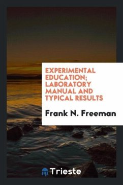 Experimental education; laboratory manual and typical results