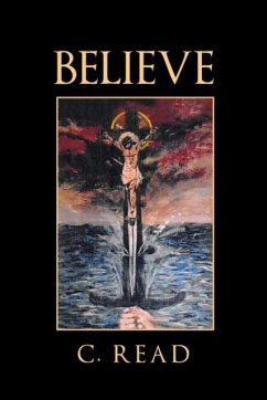 Believe - Read, C.