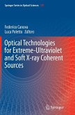 Optical Technologies for Extreme-Ultraviolet and Soft X-ray Coherent Sources
