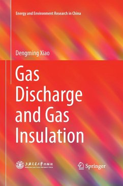 Gas Discharge and Gas Insulation - Xiao, Dengming